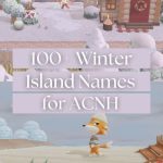 100+ Winter Island Names for Animal Crossing