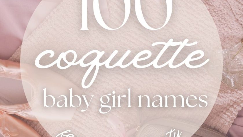 100 Coquette Baby Names (Feminine & Dainty Picks)