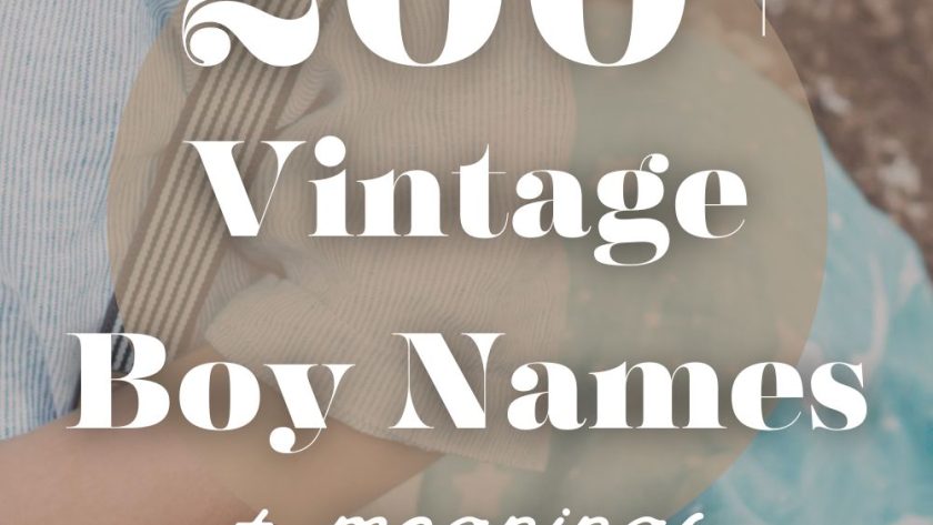 200+ Vintage Boy Names (Classic & Handsome)