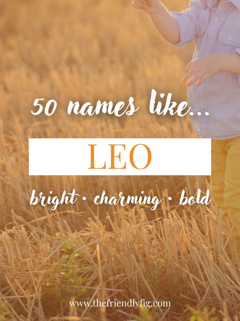 Names Like Leo (Bright, Charming & Bold)