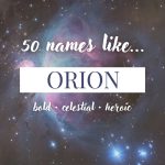 Names Like Orion (Bold, Celestial & Heroic)