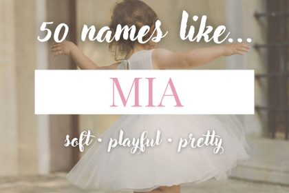 Names Like Mia (Soft, Playful & Pretty)