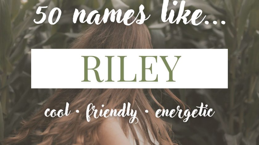 Names Like Riley (Cool, Friendly & Energetic)