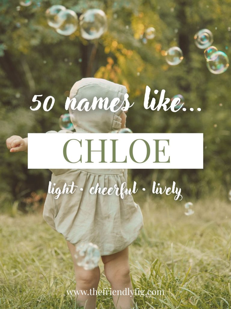 Names Like Chloe (Light, Cheerful & Lively)