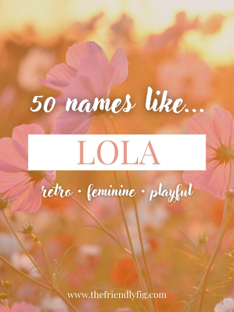 Names Like Lola (Retro, Feminine & Playful)