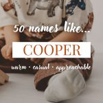 Names Like Cooper (Warm, Casual & Approachable)