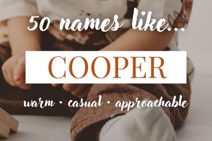 Names Like Cooper (Warm, Casual & Approachable)