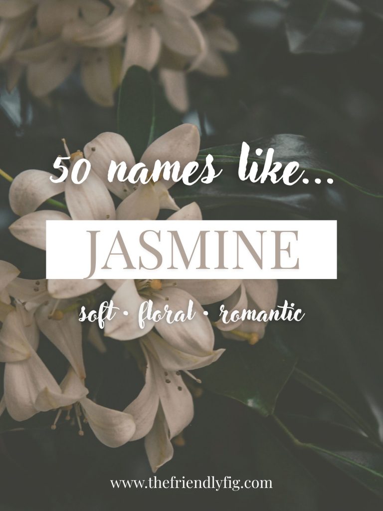 Names Like Jasmine (Soft, Floral & Romantic)