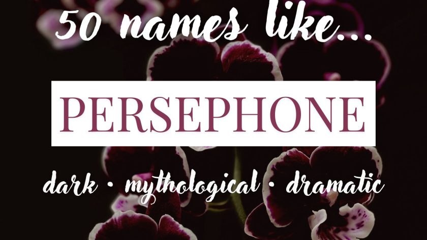 Names Like Persephone (Dark, Mythological & Dramatic)