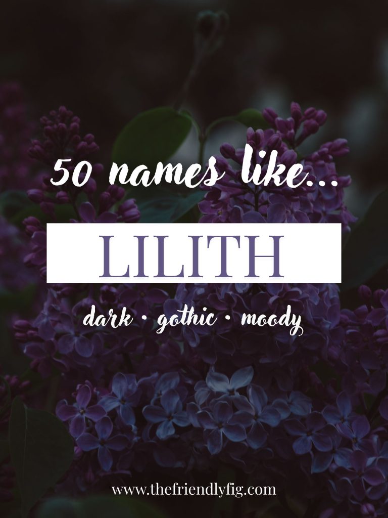 Names Like Lilith (Dark, Gothic & Moody)