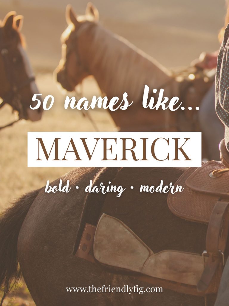 Names Like Maverick (Bold, Daring & Modern)