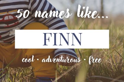 Names Like Finn (Cool, Adventurous & Free)