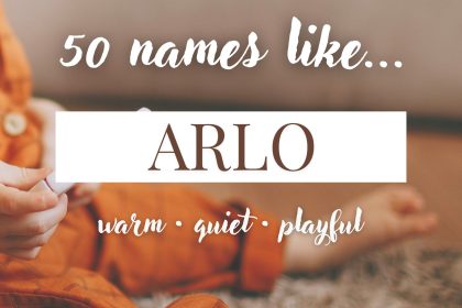 Names Like Arlo (Warm, Quiet & Playful)