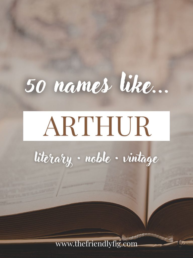 Names Like Arthur (Literary, Noble & Vintage)