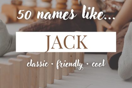 Names Like Jack (Classic, Friendly & Cool)