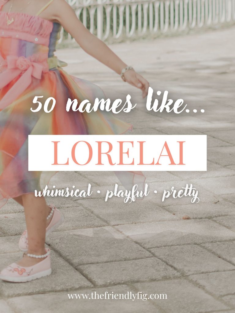 Names Like Lorelai (Whimsical, Playful & Pretty)