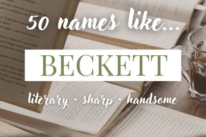 Names Like Beckett (Literary, Sharp & Handsome)