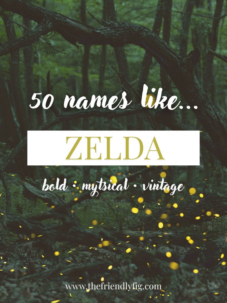 Names Like Zelda (Bold, Mystical & Vintage)