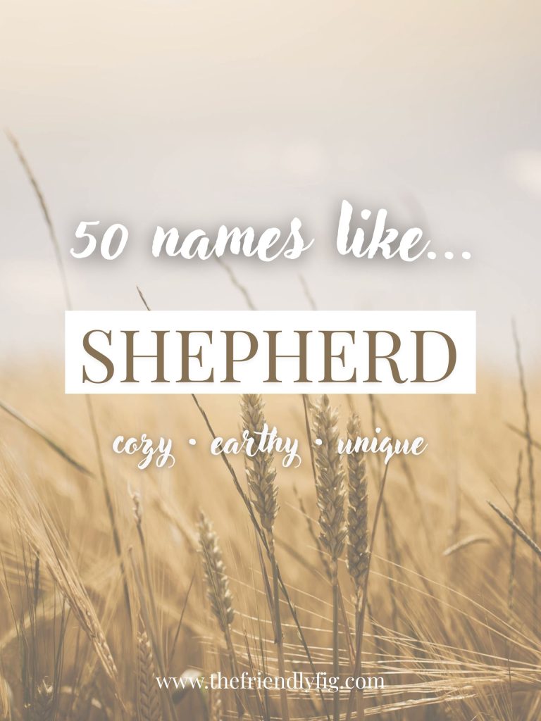 Names Like Shepherd (Cozy, Earthy & Unique)