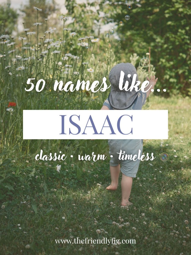 Names Like Isaac (Classic, Warm & Timeless)