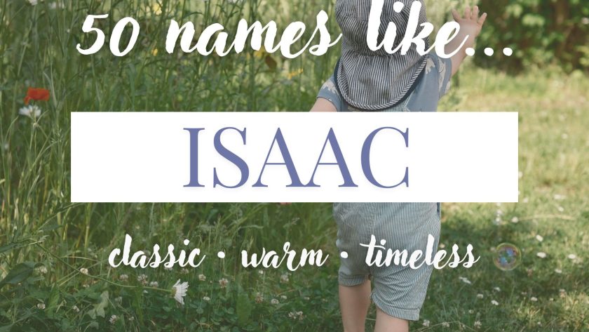 Names Like Isaac (Classic, Warm & Timeless)