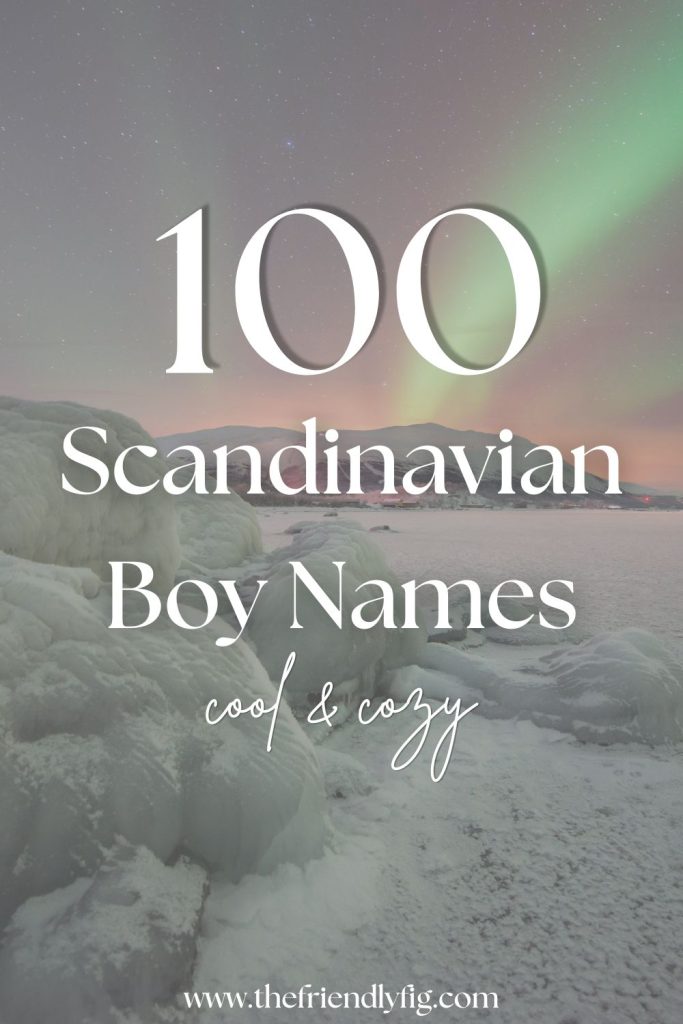 100 Scandinavian Boy Names That Are Unique, Cool & Cozy