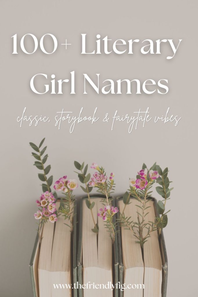100+ Literary Girl Names for Your Future Book Lover