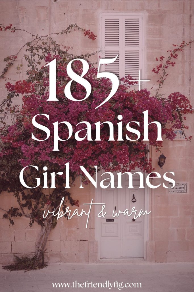 185+ Beautiful Spanish Girl Names (Vibrant & Warm)