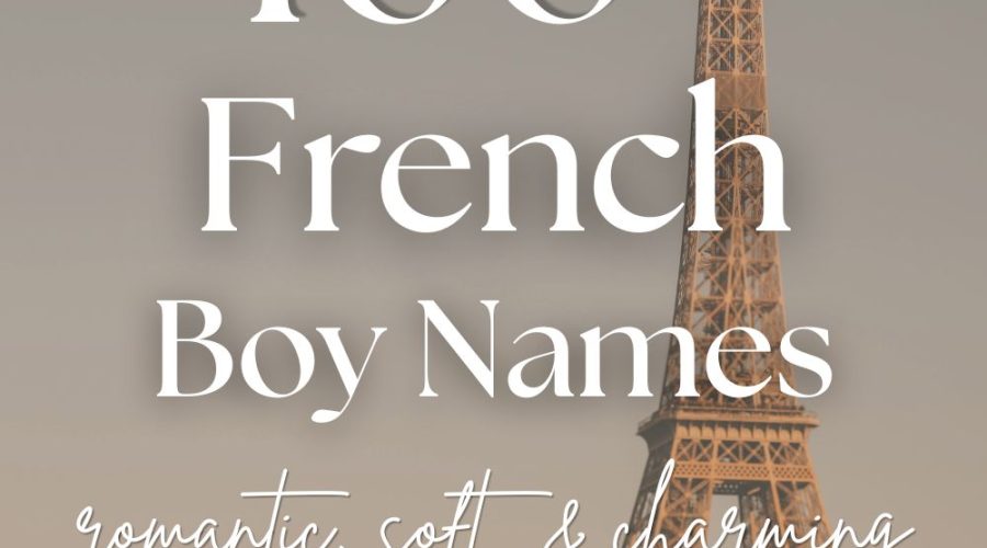 100+ French Boy Names (Romantic, Soft & Charming)