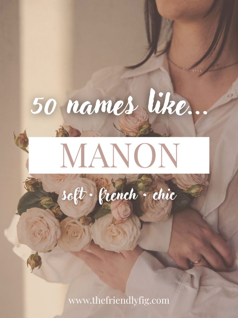 Names Like Manon (Soft, French & Chic)