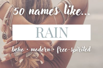 Names Like Rain (Boho, Modern & Free-Spirited)