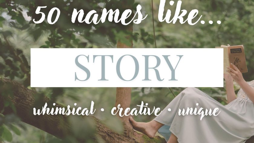 Names Like Story (Whimsical, Creative & Unique)
