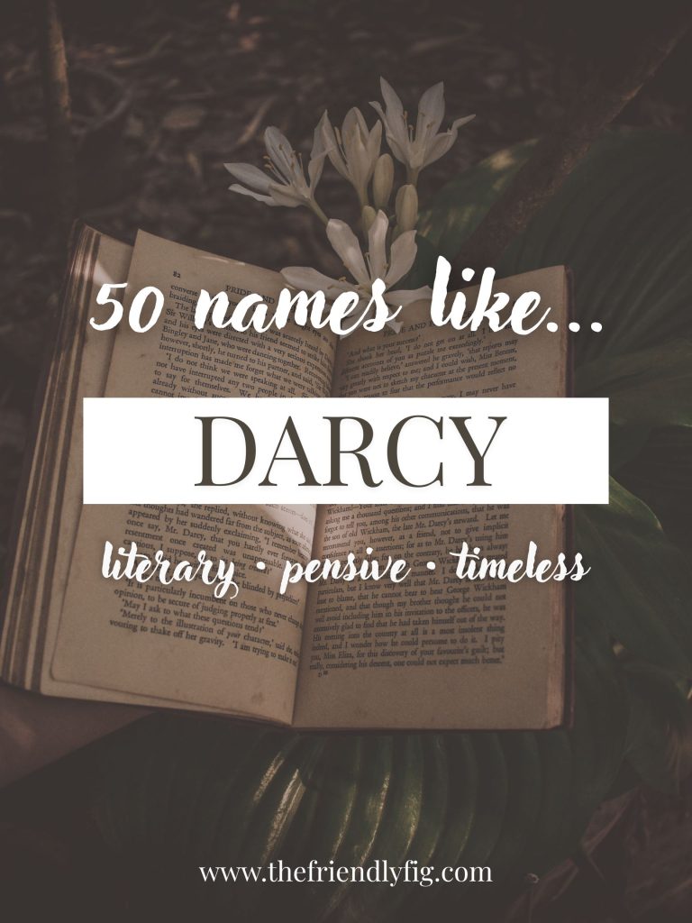 Names Like Darcy (Literary, Pensive & Timeless)