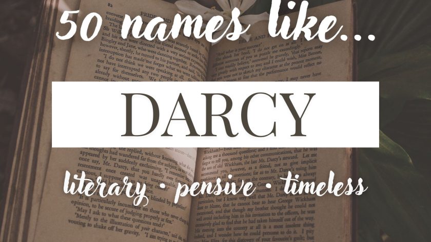 Names Like Darcy (Literary, Pensive & Timeless)