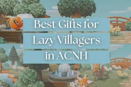 Best Gifts for Lazy Villagers in ACNH
