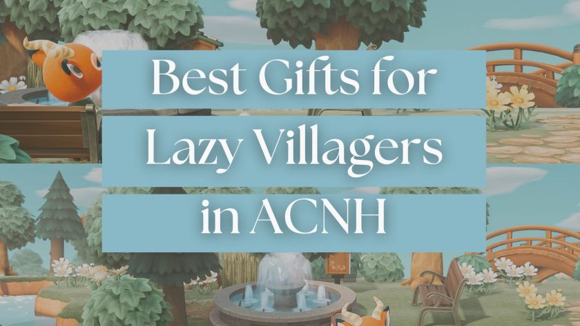 Best Gifts for Lazy Villagers in ACNH