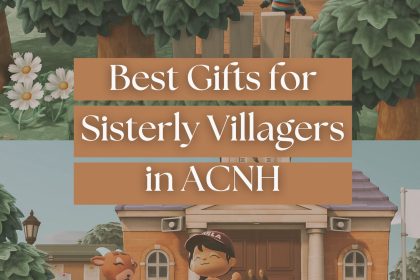 Best Gifts for Sisterly Villagers in ACNH