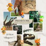 20 Best Prehistoric Animal Crossing Villagers