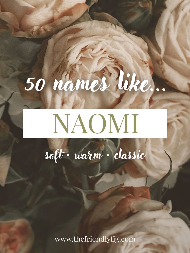 Names Like Naomi (Soft, Warm & Classic)