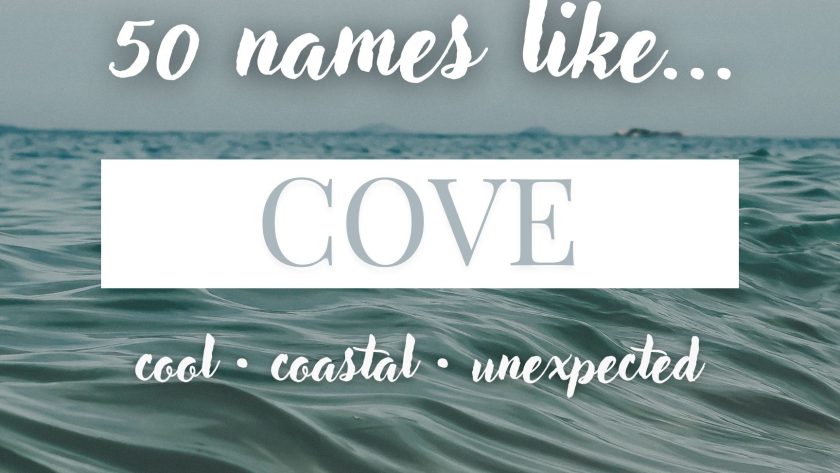 Names Like Cove (Cool, Coastal & Unexpected)