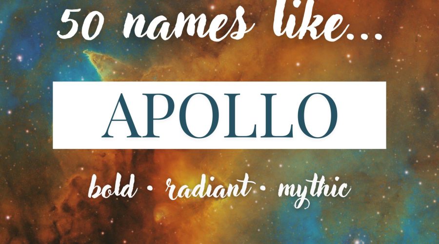 Names Like Apollo (Bold, Radiant & Mythic)