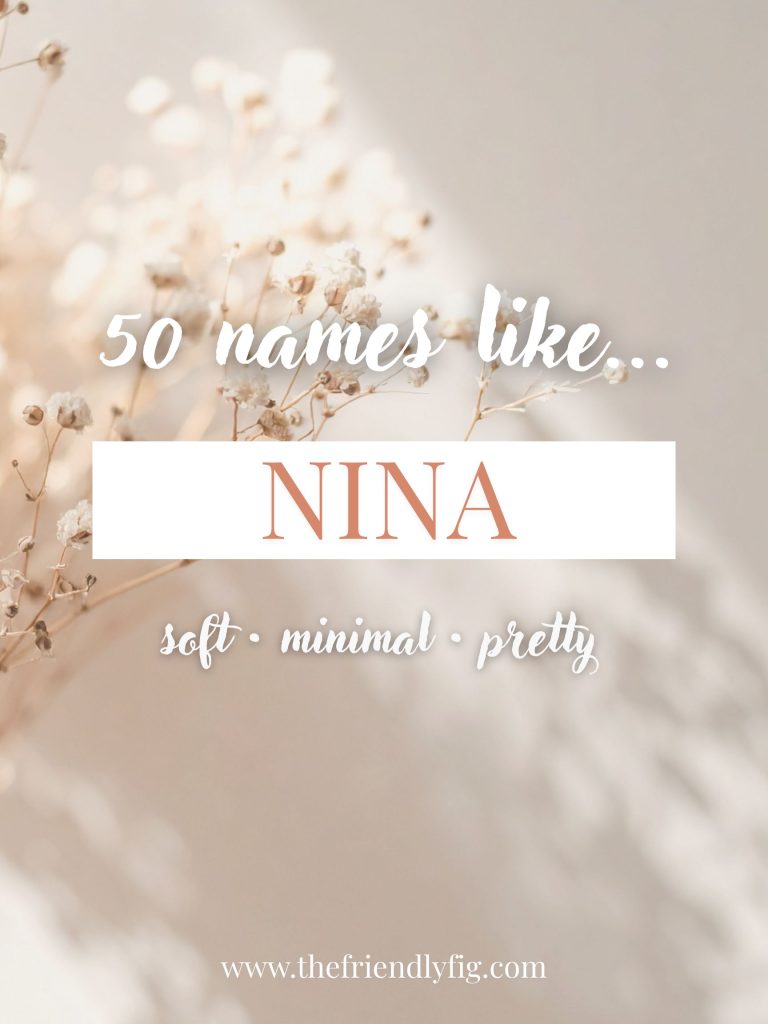 Names Like Nina (Soft, Minimal & Pretty)