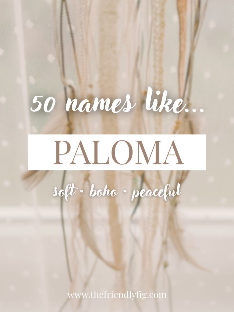 Names Like Paloma (Soft, Boho & Peaceful)