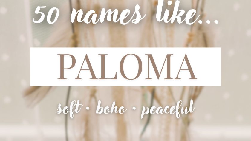 Names Like Paloma (Soft, Boho & Peaceful)