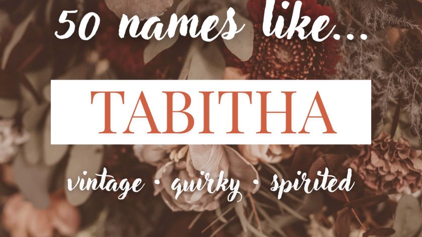 Names Like Tabitha (Vintage, Quirky & Spirited)