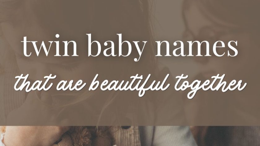 200+ Twin Baby Names That Sound Beautiful Together