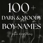 100+ Dark Boy Names (with Gothic, Moody Vibes)