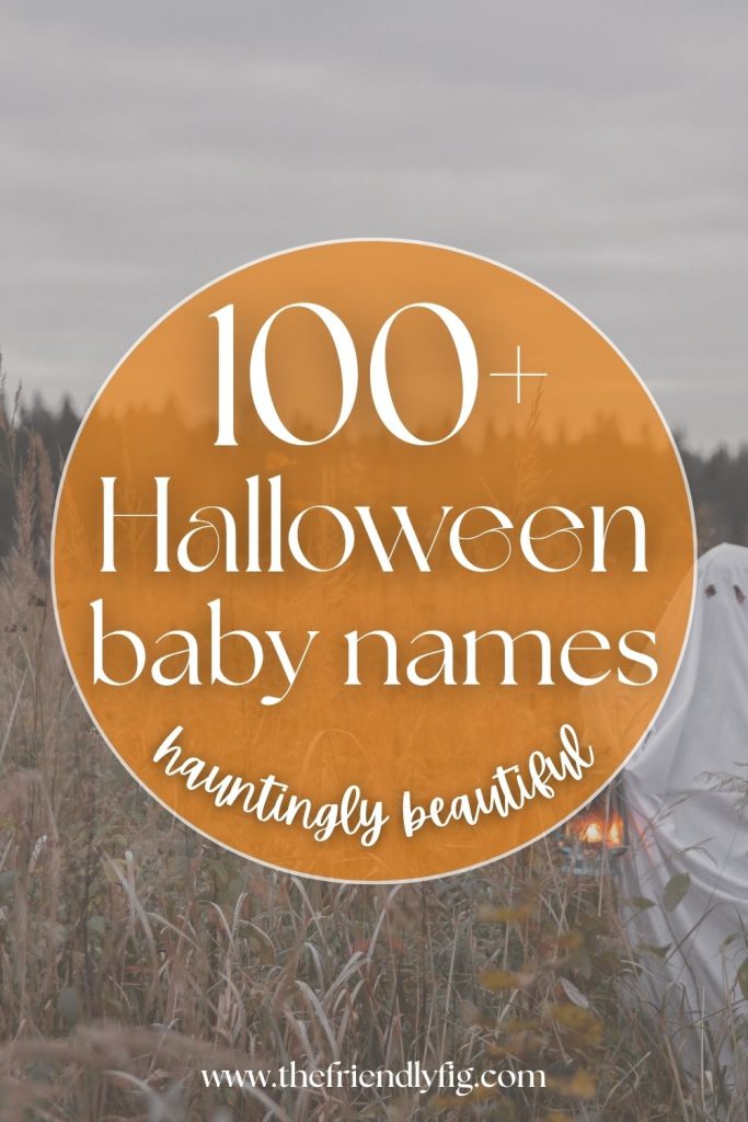 100+ Halloween Baby Names That Are Hauntingly Beautiful