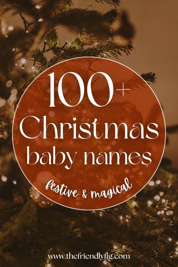 100 Christmas Baby Names (Cozy, Festive & Timeless)