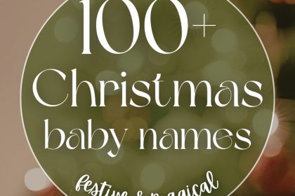 100 Christmas Baby Names (Cozy, Festive & Timeless)